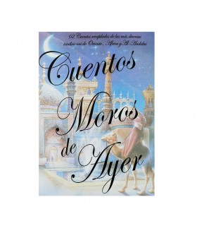 Libro de 62 Cuentos Moros de Ayer - Diversas Tradiciones